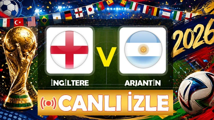 İngiltere-Arjantin maçı hangi kanalda? CANLI İZLE