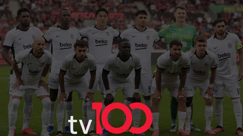 TV100 CANLI İZLE l Hradec Kralove - Beşiktaş maçı nasıl izlenir?