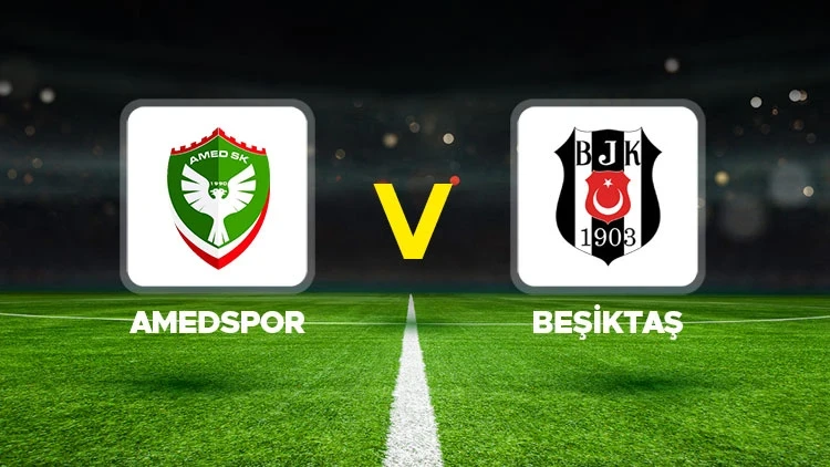 Amedspor-Beşiktaş maçı hangi kanalda? CANLI İZLE