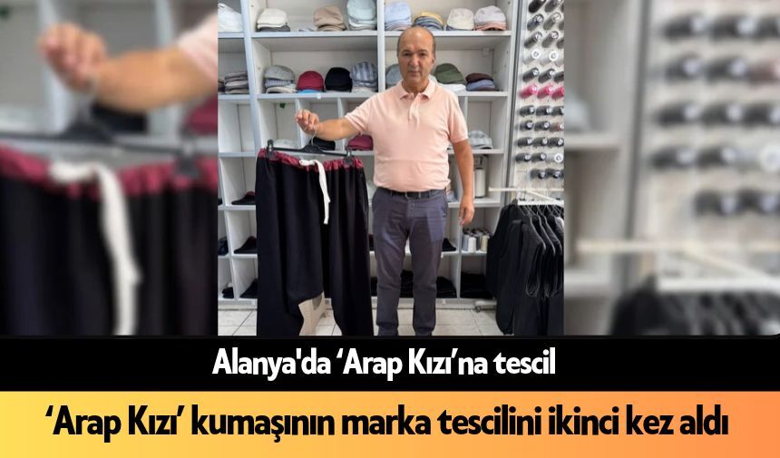 Alanya'da ‘Arap Kızı’na tescil