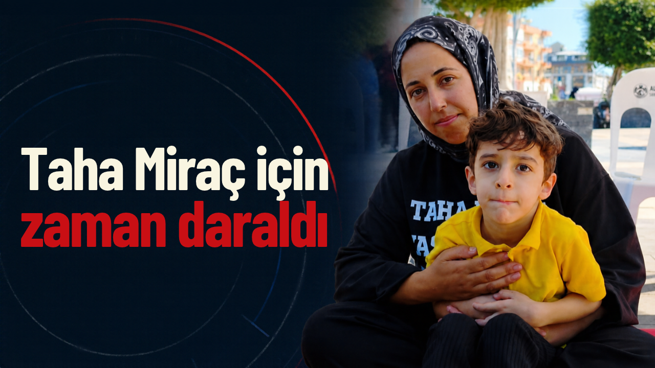 Taha Miraç için zaman daraldı