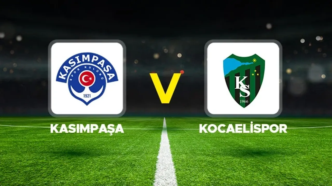 Kasımpaşa - Kocaelispor maçı hangi kanalda? CANLI İZLE