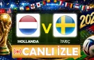 Hollanda – İsveç maçı hagi kanalda? CANLI İZLE
