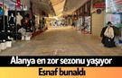 Alanya en zor sezonu yaşıyor: Esnaf bunaldı