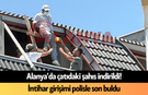 Alanya’da çatıdaki şahıs indirildi! İnt*har girişimi polisle son buldu
