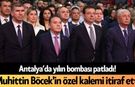 Antalya’da yılın bombası patladı! Muhittin Böcek'in özel kalemi itiraf etti
