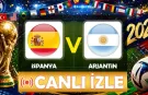 İspanya-Arjantin maçı hangi kanalda? CANLI İZLE