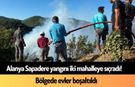 Alanya Sapadere yangını iki mahalleye sıçradı! Evler boşaltıldı