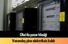Oba’da pazar klasiği: Vatandaş yine elektriksiz kaldı