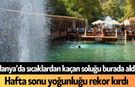 Alanya’da sıcaklardan kaçan soluğu burada aldı