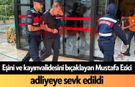 Eşini ve kayınvalidesini bıçaklayan Mustafa Ezici adliyeye sevk edildi