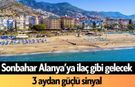 Sonbahar Alanya’ya ilaç gibi gelecek