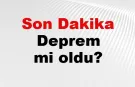 Son dakika l 10 Eylül 2026 deprem mi oldu, nerede deprem oldu?