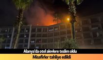 Alanya’da otel çatısında yangın: Tüm misafirler tahliye edildi