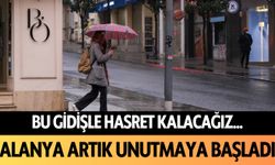 Bu gidişle hasret kalacağız... Alanya artık unutmaya başladı