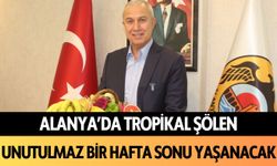 Alanya'da tropikal şölen