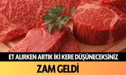 Et alırken artık iki kere düşüneceksiniz: Zam geldi