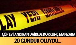 Alanya'da çöp evi andıran dairede korkunç manzara! 20 gündür ölüydü...