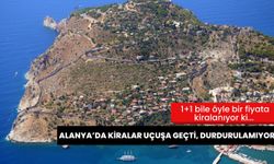 Alanya'da kiralar uçuşa geçti, durdurulamıyor! 1+1 bile...