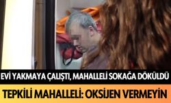 Mahalleliyi sokağa döktü!