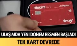 Ulaşımda yeni dönem resmen başladı! Artık tek kart devrede