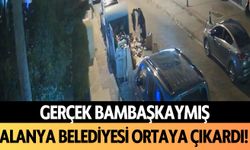 Gerçek bambaşkaymış! Alanya Belediyesi saboteyi ortaya çıkardı