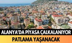 Alanya'da piyasa çalkalanıyor: Patlama yaşanacak