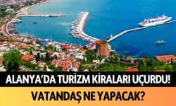 Alanya'da turizm kiraları uçurdu: Vatandaş ne yapacak?