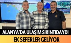 Alanya'da ulaşım sıkıntıdaydı! Ek seferler geliyor