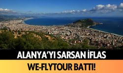 Alanya'yı sarsan iflas: We-Flytour battı!