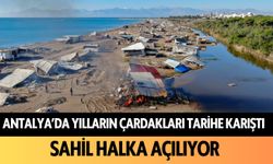 Antalya'da yılların çardakları tarihe karıştı: Sahil halka açılıyor