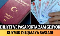 Ehliyet ve pasaporta zam geliyor! Nüfusta kuyruk var