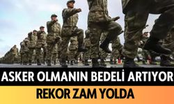 Asker olmanın bedeli artıyor: Rekor zam yolda