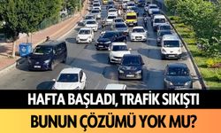 Hafta başladı, trafik sıkıştı: Bunun çözümü yok mu?