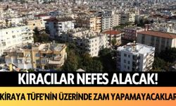 Antalya ve Alanya artık nefes alacak! Kiraya TÜFE'nin üzerinde zam yapamayacaklar