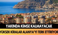 Yakında kimse kalmayacak: Yüksek kiralar Alanya'yı terk ettiriyor!