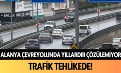 Alanya'da çevreyolunda yıllardır çözülemiyor! Trafik tehlikede