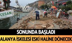 Sonunda başladı: Alanya İskelesi eski haline dönecek