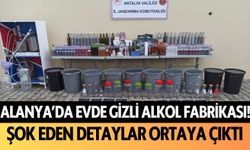 Alanya'da evde gizli alkol fabrikası! Şok eden detaylar ortaya çıktı