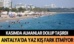 Almanlar Kasım'da Antalya'yı dolup taşırdı!