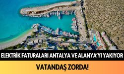 Elektrik faturaları Antalya ve Alanya'yı yakıyor! Vatandaş zorda