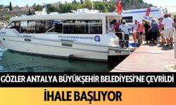 Gözler Antalya Büyükşehir Belediyesi'ne çevrildi: İhale başlıyor