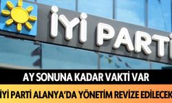 Ay sonuna kadar vakti var: İYİ Parti Alanya'da yönetim revize edilecek!