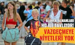 Alanya, Almanları HD ile tavlıyor! Vazgeçmeye niyetleri yok