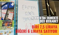 Alanya’da ekmekte dev rekabet: Biri 7,5 liraya  diğeri 6 liraya satıyor