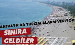 Antalya'da turizm alarm veriyor: Sınıra geldiler