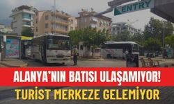 Alanya’nın batısı ulaşamıyor! Turist merkeze gelemiyor