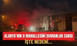 Alanya’nın o mahallesini dumanlar sardı!