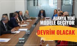 Alanya yeni modele geçiyor: Devrim olacak