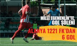 Milli Egemenlik'te gol şöleni: Alanya 1221 FK'dan 6 gol